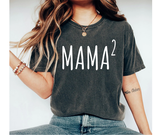 Mama 2 Mom Of Two Shirt