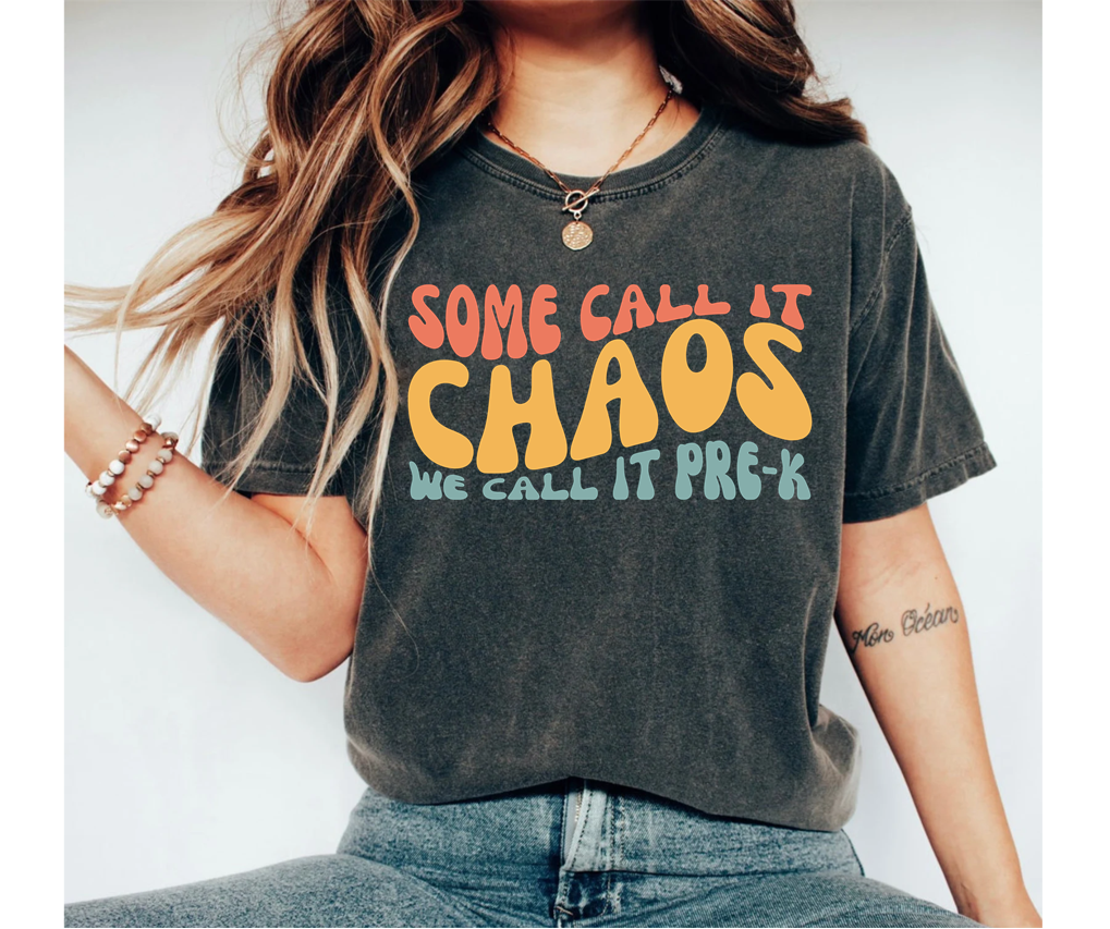 Some Call It Chaos We Call It Pre-K Shirt for Preschool Teacher